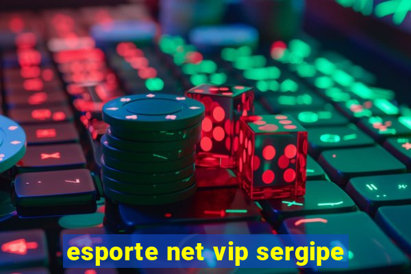 esporte net vip sergipe